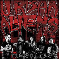 Urban Aliens : 7 Tounes d'Épais
